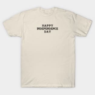 Happy Independence Day T-Shirt